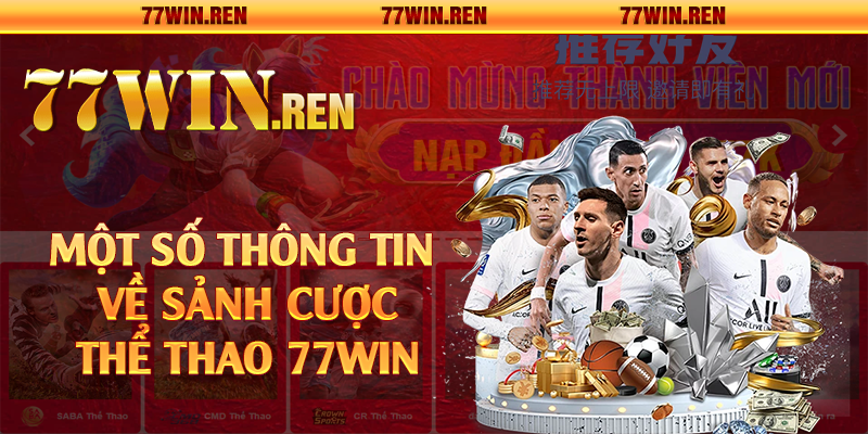 Một số thông tin về sảnh cược thể thao 77Win